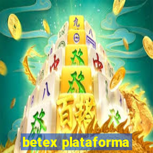 betex plataforma