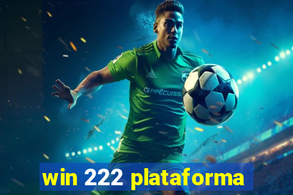 win 222 plataforma