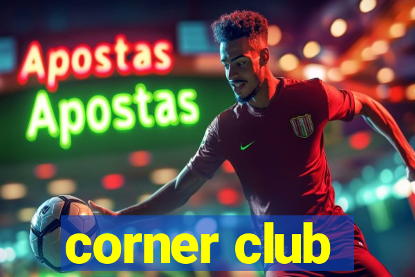 corner club