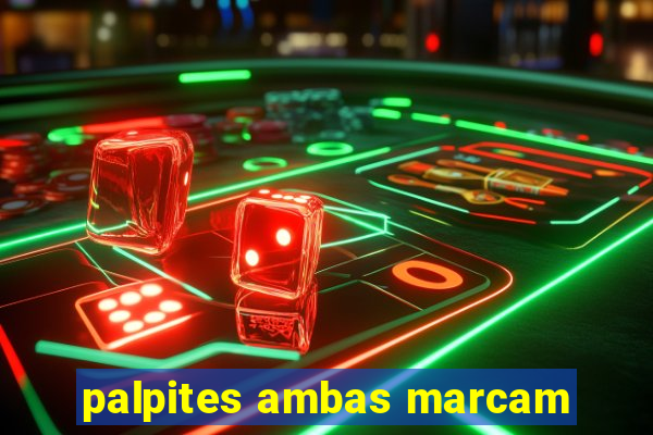 palpites ambas marcam