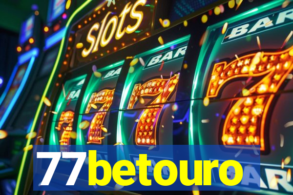 77betouro