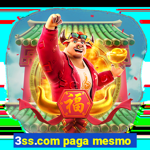 3ss.com paga mesmo