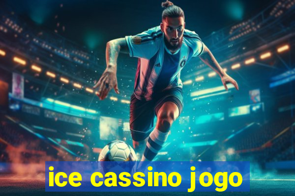 ice cassino jogo