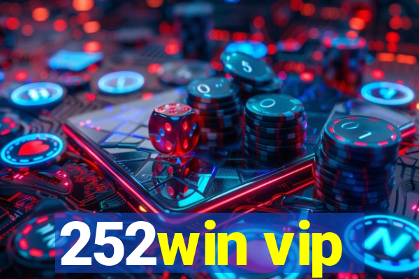 252win vip