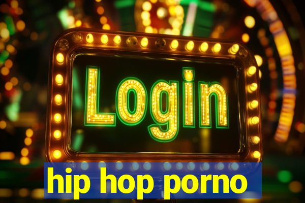 hip hop porno