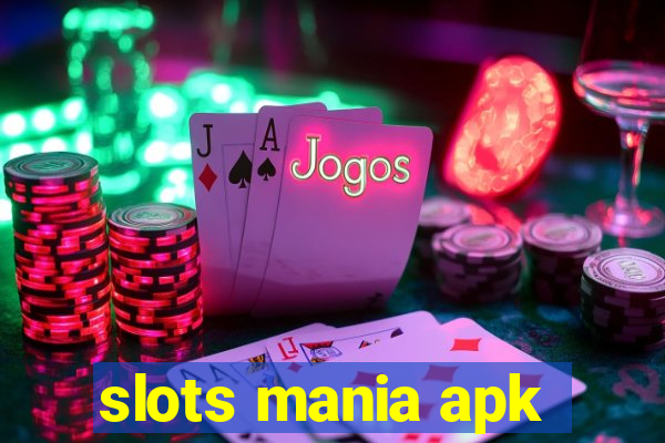 slots mania apk