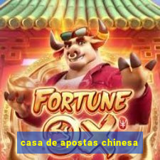 casa de apostas chinesa