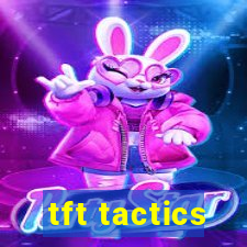 tft tactics