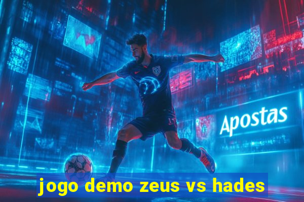 jogo demo zeus vs hades