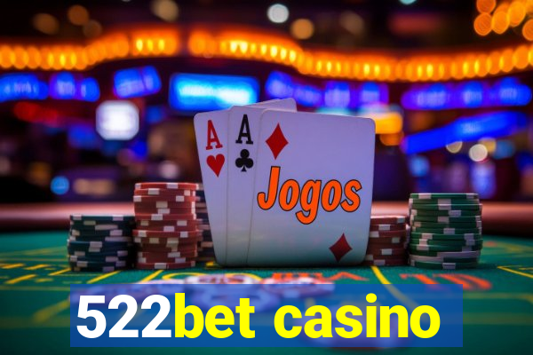 522bet casino