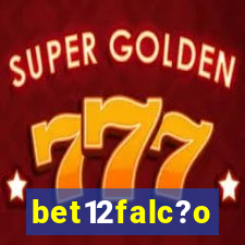 bet12falc?o