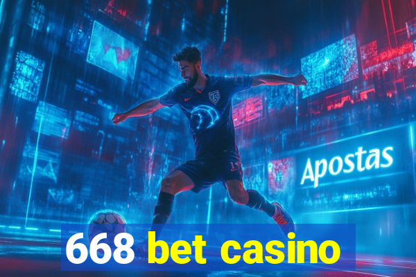 668 bet casino