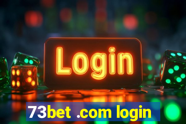 73bet .com login