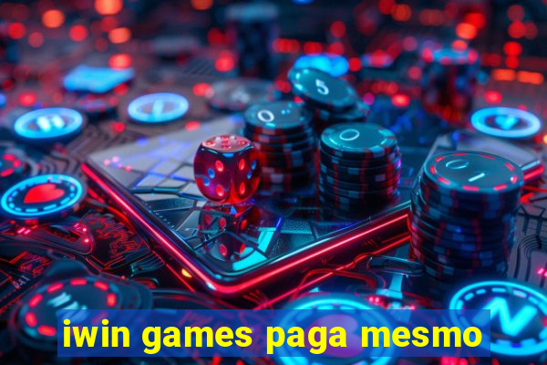 iwin games paga mesmo