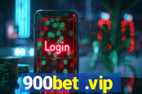 900bet .vip