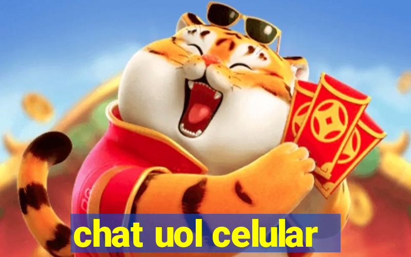 chat uol celular