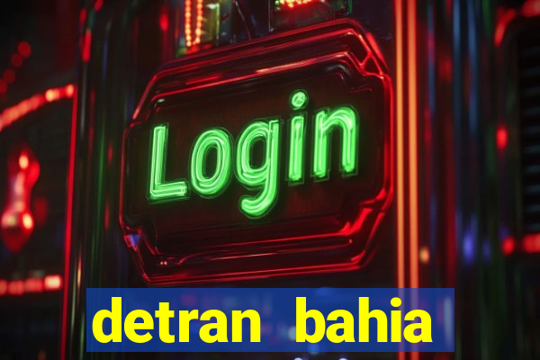 detran bahia consultar licenciamento