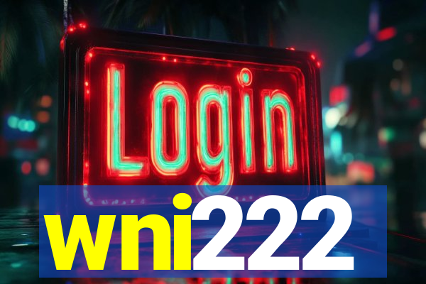 wni222