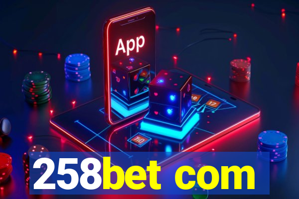 258bet com