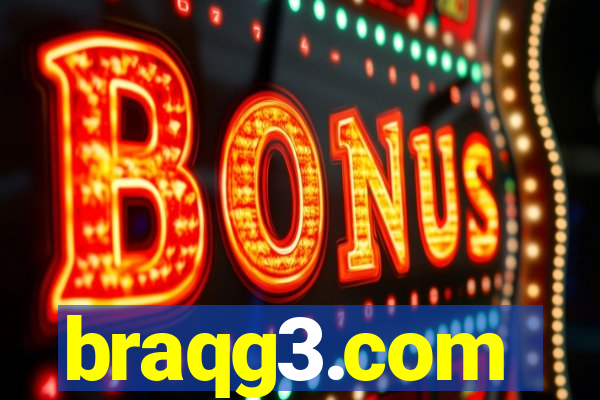 braqg3.com