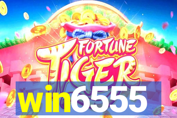 win6555