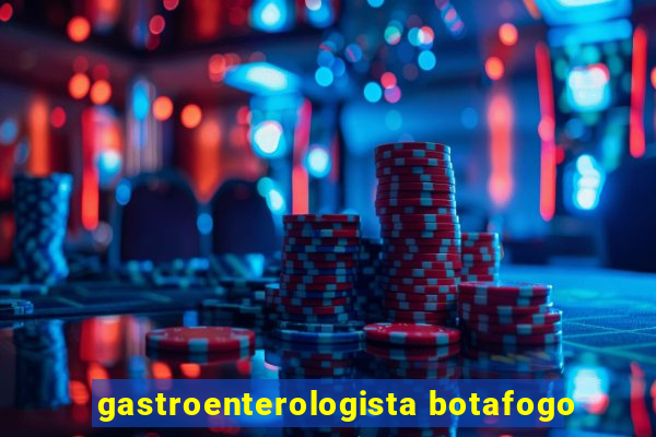 gastroenterologista botafogo