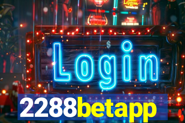 2288betapp