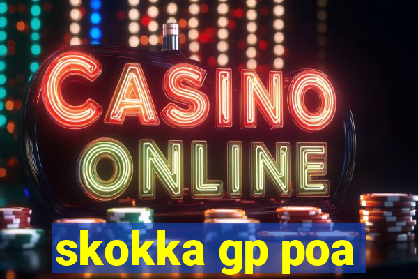 skokka gp poa