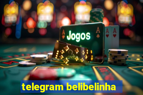 telegram belibelinha