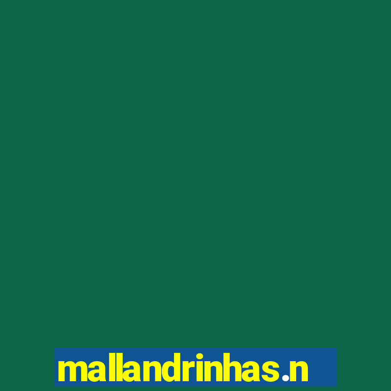 mallandrinhas.nwt