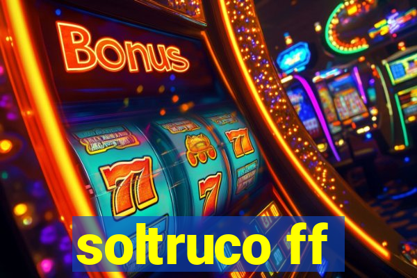 soltruco ff