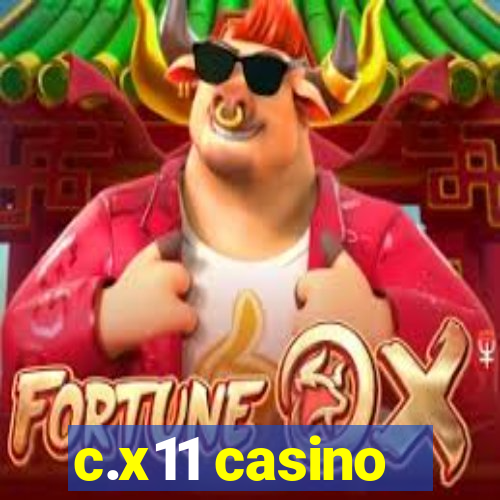 c.x11 casino