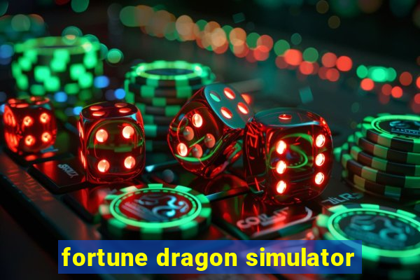 fortune dragon simulator