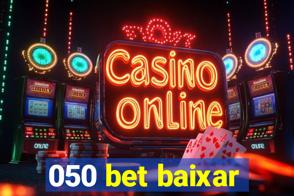 050 bet baixar