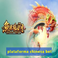 plataforma chinesa bet