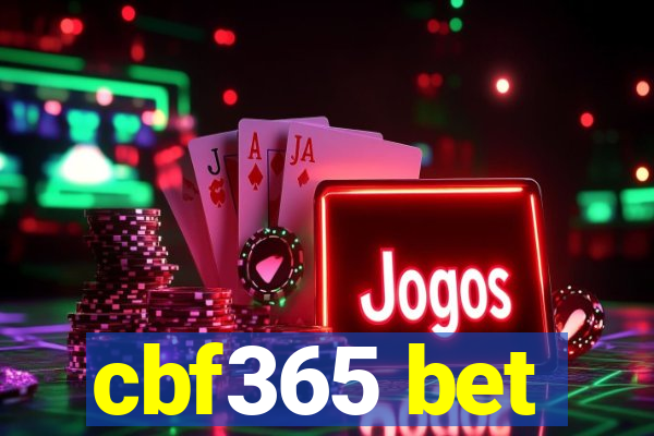 cbf365 bet