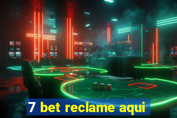 7 bet reclame aqui