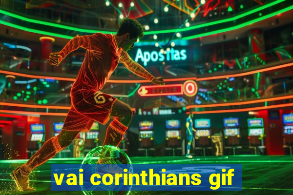 vai corinthians gif