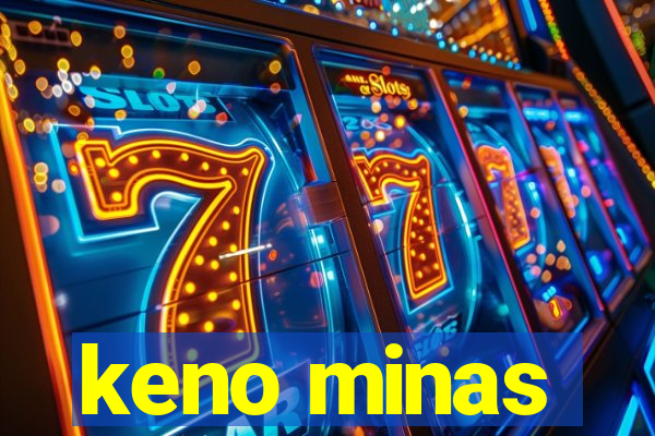 keno minas