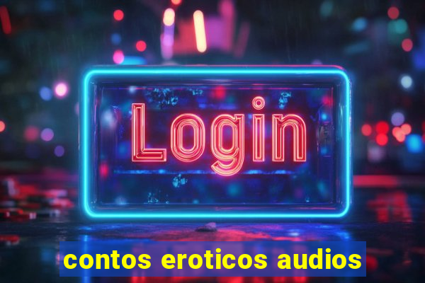 contos eroticos audios