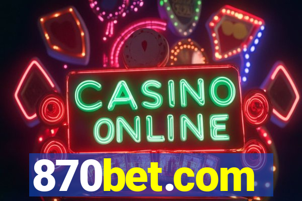 870bet.com