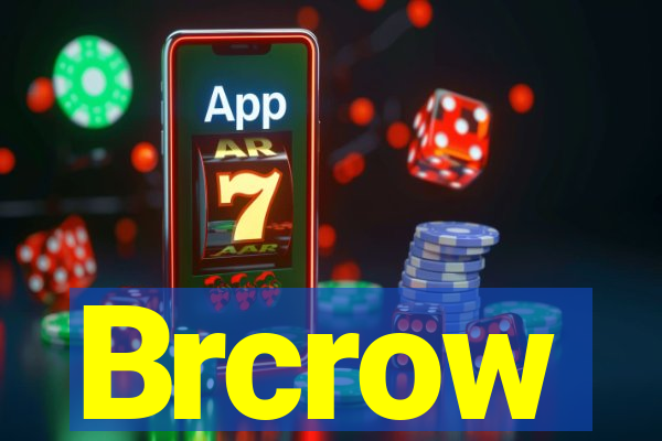 Brcrow