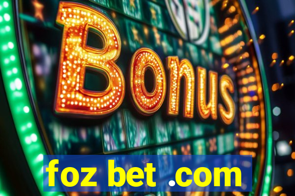 foz bet .com