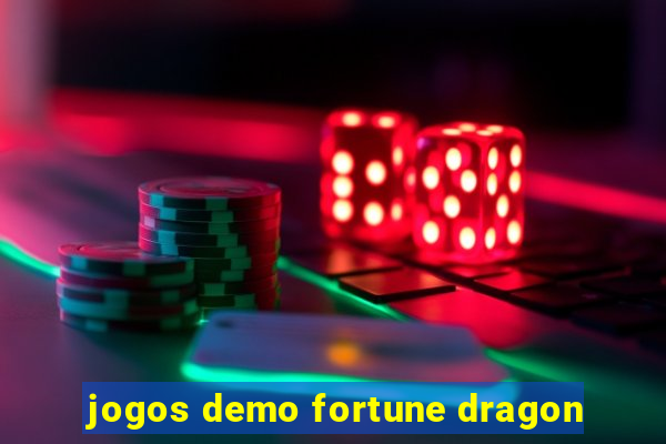 jogos demo fortune dragon