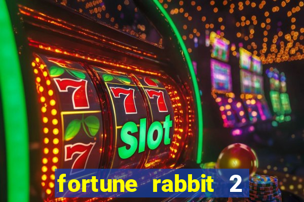 fortune rabbit 2 demo grátis