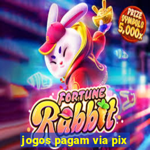 jogos pagam via pix