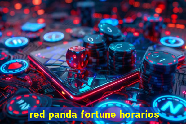 red panda fortune horarios