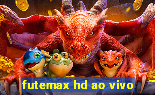 futemax hd ao vivo