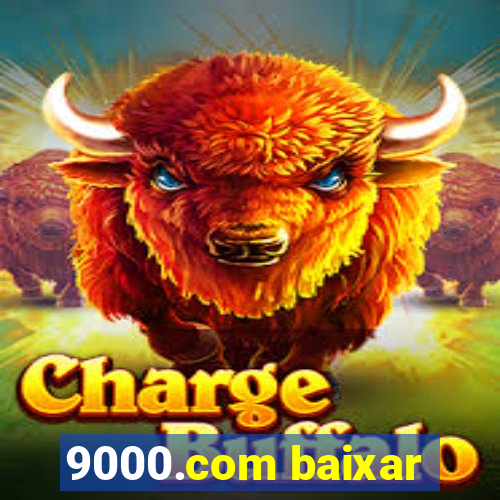 9000.com baixar