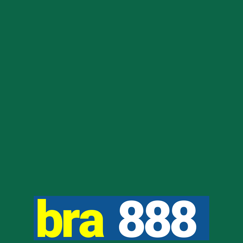 bra 888